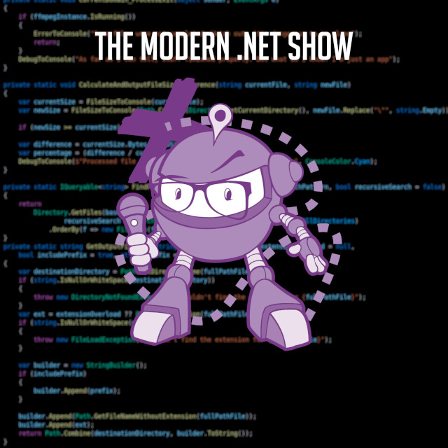 A purple robot wearing glasses, with a raised eyebrow, holding a microphone in its left hand stands in front of a multicoloured code listing, which is blurred. The code listing is shown on a black background, and the words 'The Modern .NET Show' can be seen in white along the top of the image